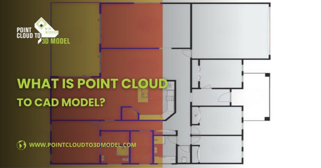 Point Cloud to CAD Model